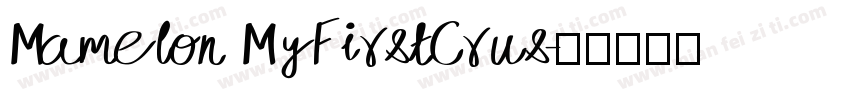 Mamelon MyFirstCrus字体转换